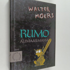 Walter Moers : Rumo Alimaailmassa : pimeyden ihmeet 2 - pikkukuva 1
