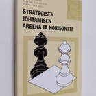 Matti Lainema : Strategisen johtamisen areena ja horisontti - pikkukuva 1