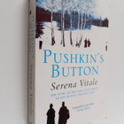 Serena Vitale : Pushkin's Button - pikkukuva 1