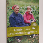 Onnistunut vapaaehtoistoiminta : opas toiminnan kehittäjälle - pikkukuva 1