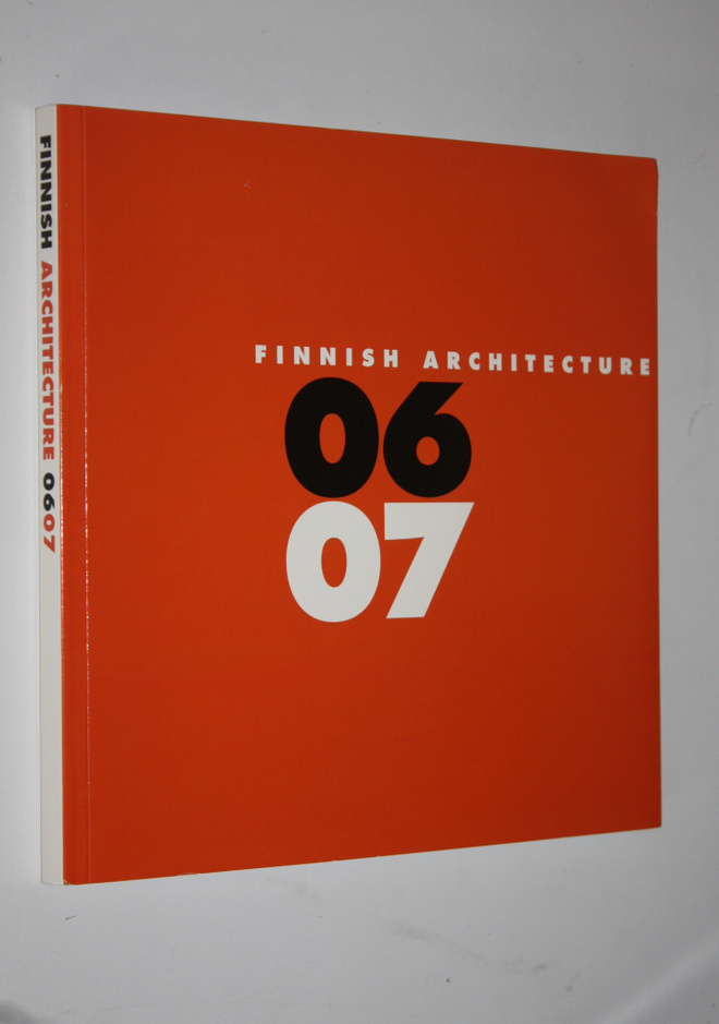 Maija (editor) Kasvio : Finnish architecture 0607