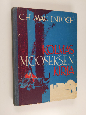 C. H. Mac Intosh : Kolmas Mooseksen kirja