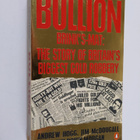Robin Morgan ym. : Bullion, Brink's-Mat - The Story of Br... - pikkukuva 1
