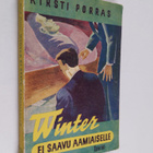 Kirsti Porras : Winter ei saavu aamiaiselle : jännitysrom... - pikkukuva 1