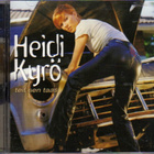 ** HEIDI KYRÖ : Teit sen taas ** CD - pikkukuva 1