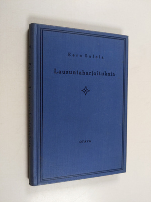 Eero Salola : Lausuntaharjoituksia : opintokerhoille ja h...