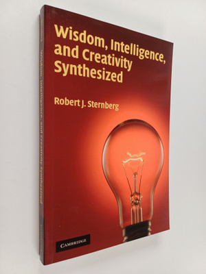Robert J. Sternberg : Wisdom, intelligence, and creativit...