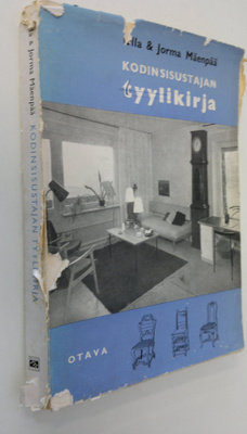 Ulla Mäenpää : Kodinsisustajan tyylikirja