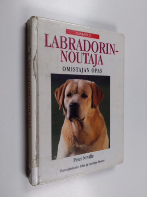 Labradorinnoutaja : omistajan opas