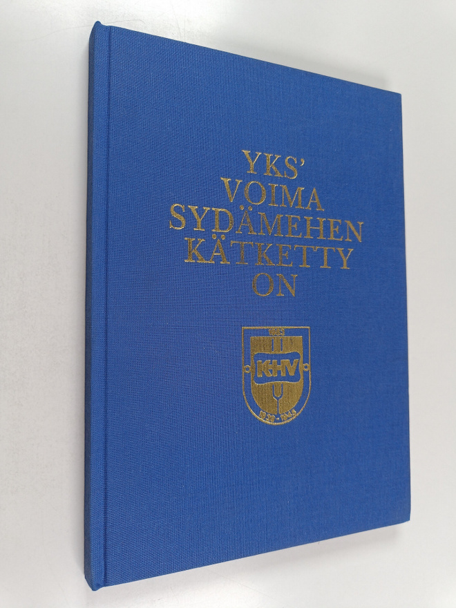 Yks' voima sydämehen kätketty on : Kanta-Hämeen veteraani...
