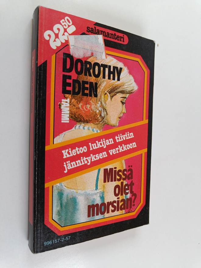 Dorothy Eden : Missä olet, morsian