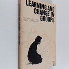 Arthur Blumberg : Learning and change in groups - pikkukuva 1