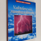 Philip Eden : Vaihteleva sää, muuttuva ilmasto - pikkukuva 1