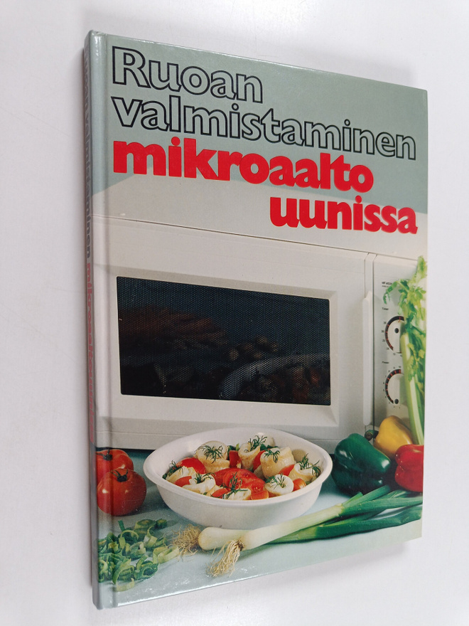 Sonja Eriksson : Ruoan valmistaminen mikroaaltouunissa