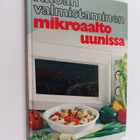 Sonja Eriksson : Ruoan valmistaminen mikroaaltouunissa - pikkukuva 1