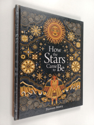 Poonam Mistry : How the Stars Came to Be