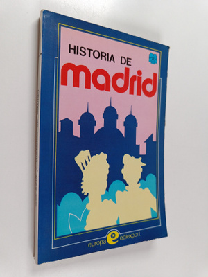 A. Perera ym. : Historia de Madrid