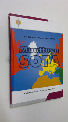 Jyri ym. (toim.) Raitasalo : Muuttuva sota