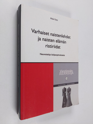 Maija Töyry : Varhaiset naistenlehdet ja naisten elämän r...