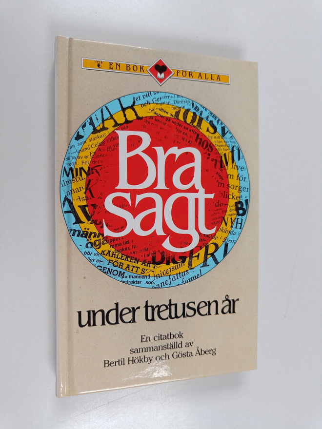 Bra sagt under tretusen år : en citatbok