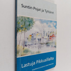 Jukka Peltoniemi : Suntin pojat ja tyttäret : Lastuja Pik... - pikkukuva 1