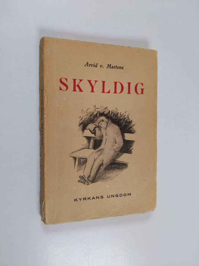 Arvid von Martens : Skyldig