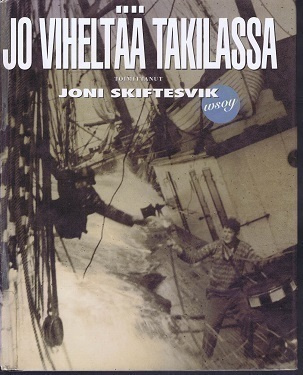 Joni Skiftesvik : Jo viheltää takilassa