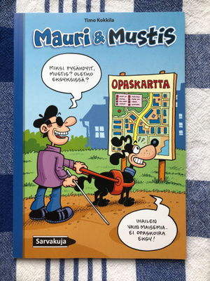 Timo Kokkila: Mauri ja Mustis. 2014. 1.p.