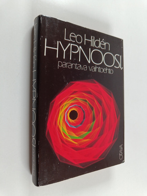 Leo Hilden : Hypnoosi, parantava vaihtoehto