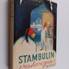 Dennis Wheatley : Stambulin vakooja : jännitysromaani - pikkukuva 1