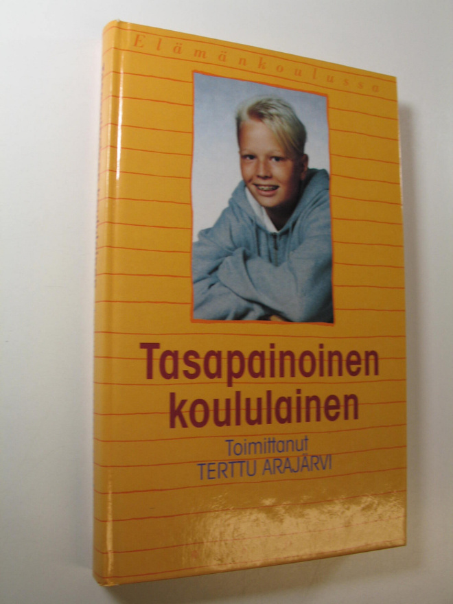 Terttu (toim.) Arajärvi : Tasapainoinen koululainen