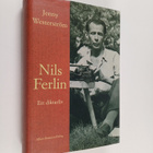 Jenny Westerström : Nils Ferlin : ett diktarliv - pikkukuva 1