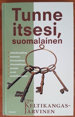 Liisa Keltikangas-Järvinen: Tunne itsesi, suomalainen