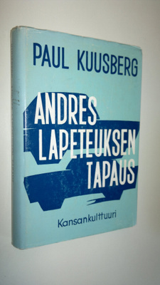 Paul Kuusberg : Andres Lapeteuksen tapaus