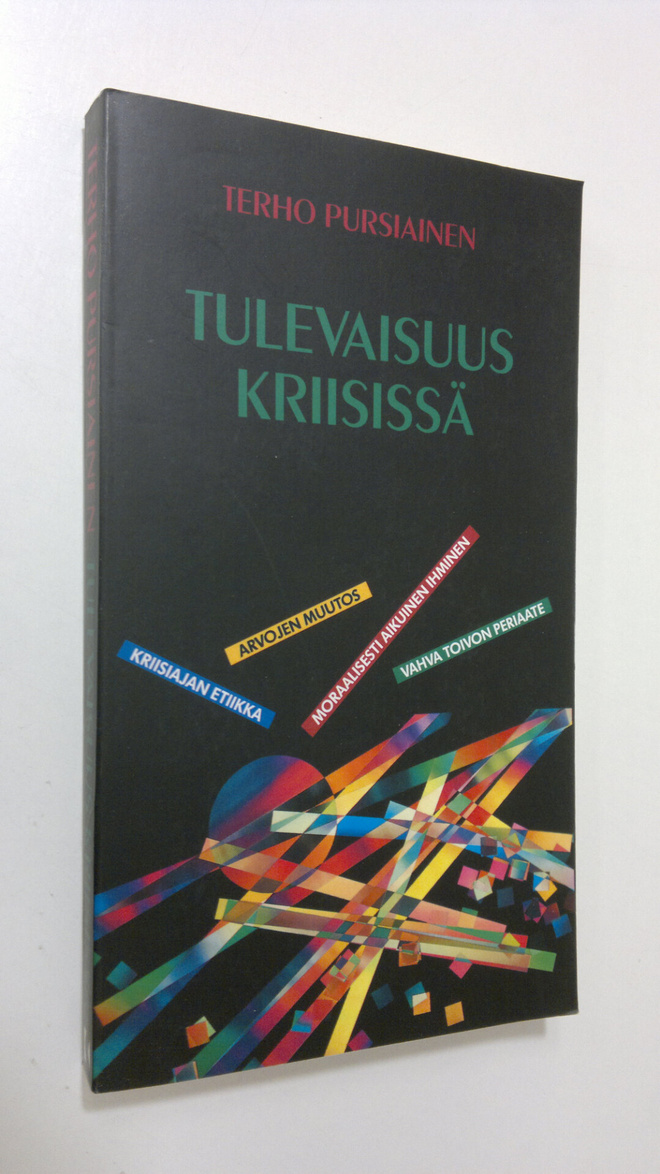 Terho Pursiainen : Tulevaisuus kriisissä