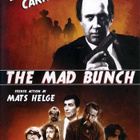 MAD BUNCH	(57 054)	UUSI	-SV-		DVD		david carradine	1989 - pikkukuva 1