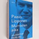 Paavo Lipponen : Murrosten aika : muistelmat 1979-95 - pikkukuva 1