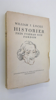William J. Locke : Historier från fjärran och fordom