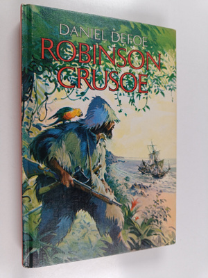 Daniel Defoe : Robinson Crusoe