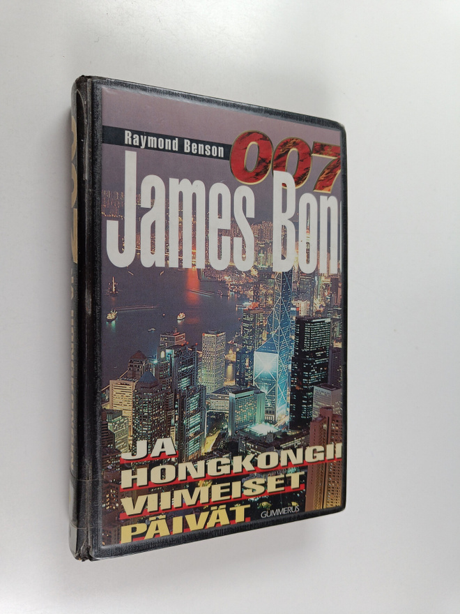 Raymond Benson : James Bond ja Hongkongin viimeiset päivät