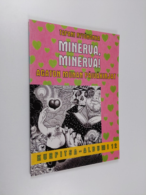 Tapani Rytöhonka : Minerva, Minerva! : Agaton Munan päivä...