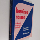 Lea (toim.) Laitinen : Isosuinen nainen : tutkielmia nais... - pikkukuva 1