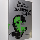 Jouko Loikkanen : Hallitse ja hajoa : Karjalaisen 1. hall... - pikkukuva 1