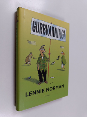 Lennie Norman : Gubbvarning!