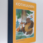 Riikka Juvonen : Kotikuusen tarinoita - pikkukuva 1