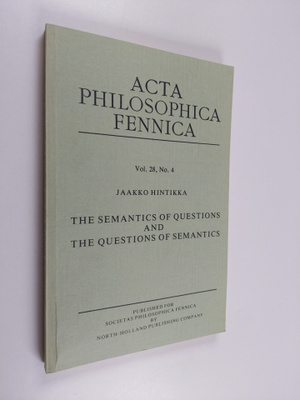 Jaakko Hintikka : The semantics of questions and the ques...