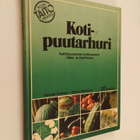 George Seddon : Kotipuutarhuri : keittiöpuutarhan hyötyka... - pikkukuva 1