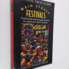 Amanda B. West : Main Street Festivals : Traditional and ... - pikkukuva 1