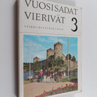 Veikko Huttunen : Vuosisadat vierivät 3 : keskikoulun Suo... - pikkukuva 1