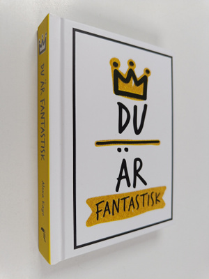 Alexa Kaye : Du är fantastisk